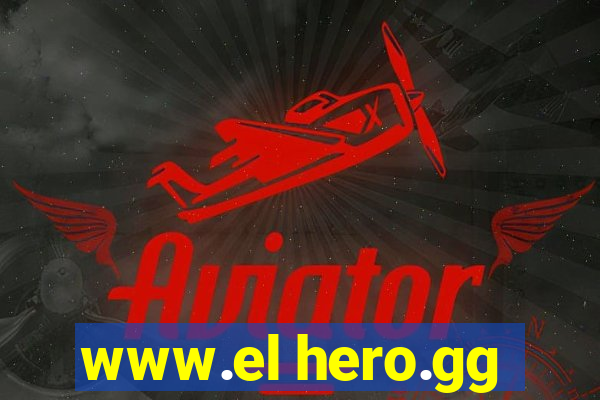 www.el hero.gg